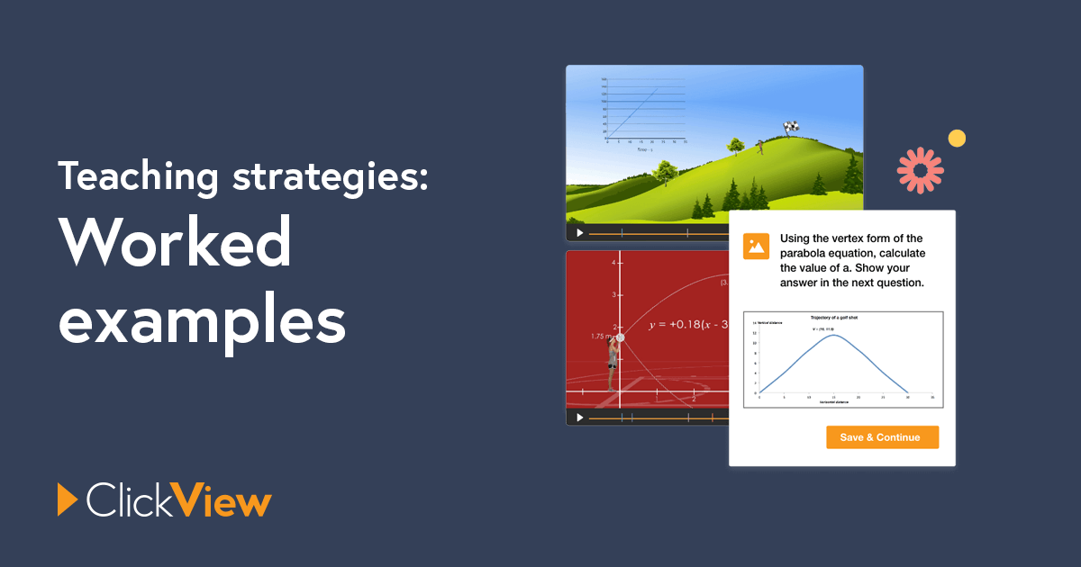 Worked examples in the classroom for teachers clickview
