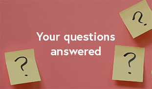 Your Questions Answered