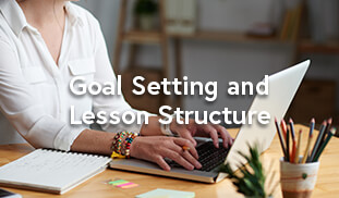 Goal Setting and Lesson Structure