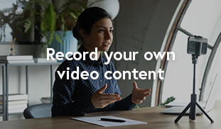 Record your own video content