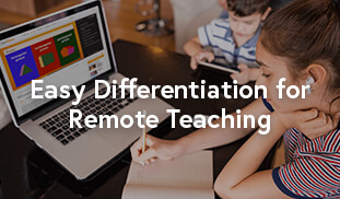 Easy Differentiation for Remote Teaching