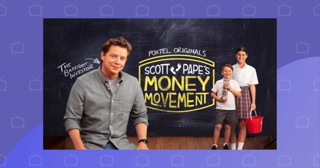 Mark your calendars, Scott Pape’s Money Movement is finally coming to Foxtel