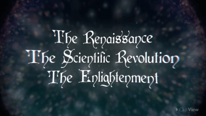The Renaissance, Scientific Revolution and Enlightenment -video