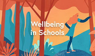 Wellbeing in Schools